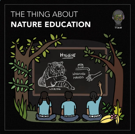 The Thing About Nature Education - Podcast